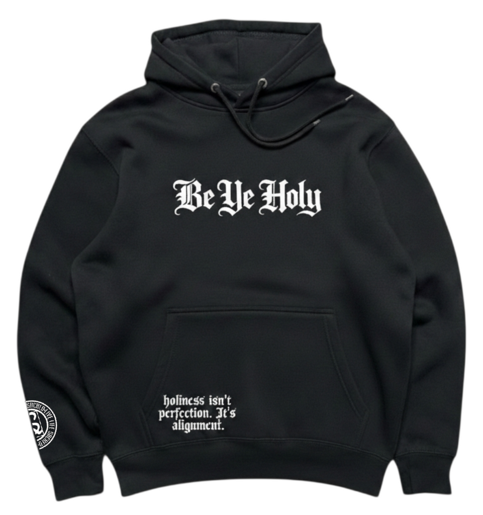 Be Ye Holy Hoodie