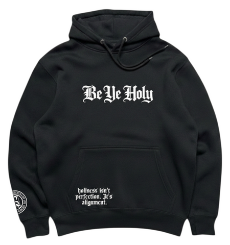 Be Ye Holy Hoodie